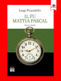 Il fu Mattia Pascal