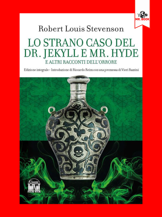 Lo strano caso del Dr. Jekyll e Mr. Hyde e altri racconti dell'orrore