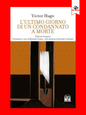 L'ultimo giorno di un condannato a morte