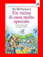 Un vicino di casa molto speciale